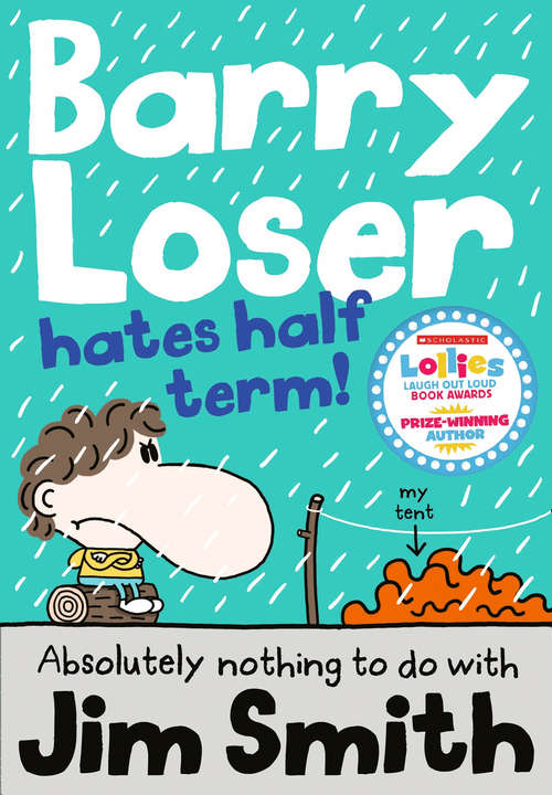 Book cover of Barry Loser Hates Half Term (The Barry Loser Series #7)