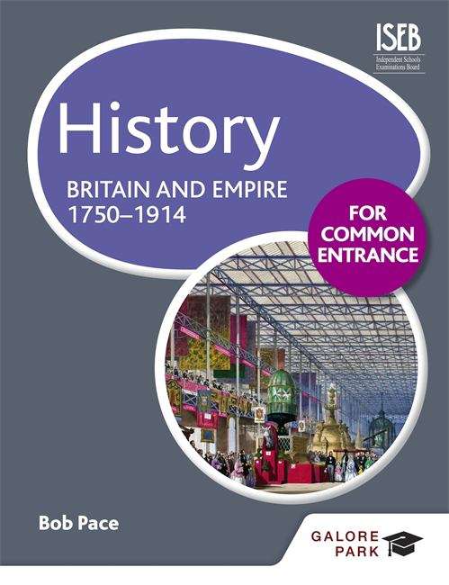 Book cover of History For Common Entrance: Britain and Empire 1740-1914 (PDF)
