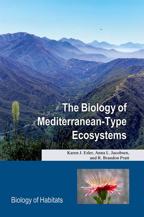 Book cover of The Biology of Mediterranean-Type Ecosystems (Biology of Habitats Series)