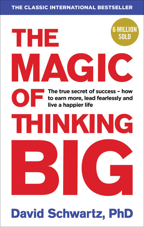 Book cover of The Magic of Thinking Big (A\fireside Book Ser.)