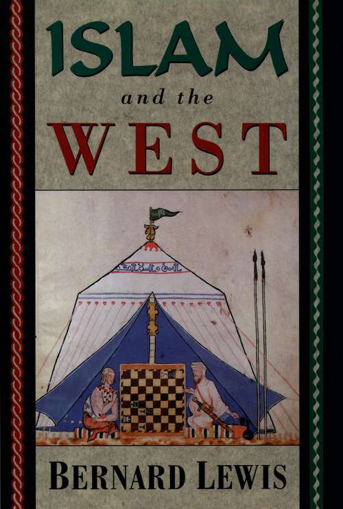 Book cover of Islam and the West (The\cambridge History Of Islam Ser.)