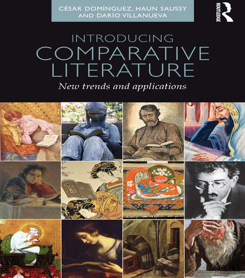 Book cover of Introducing Comparative Literature: New Trends and Applications