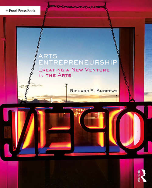 Book cover of Arts Entrepreneurship: Creating a New Venture in the Arts