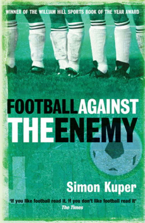 Book cover of Football Against The Enemy: Football Against The Enemy (3)