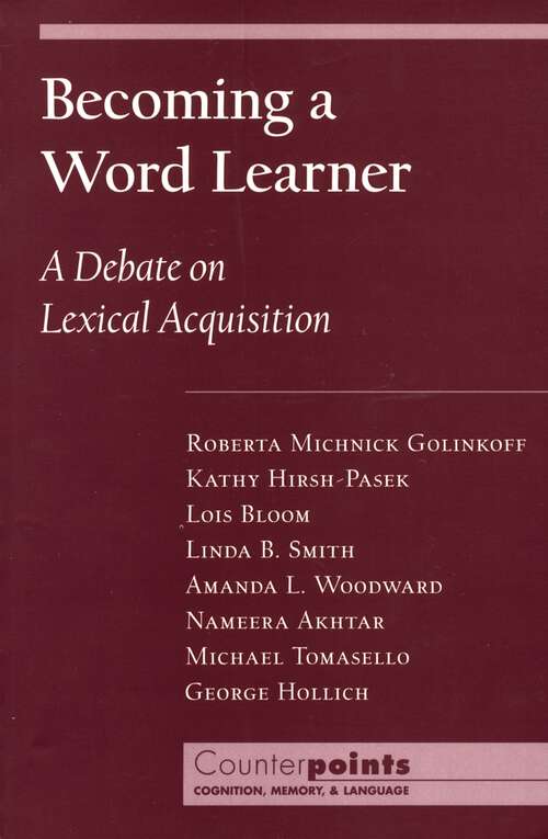 Book cover of Becoming a Word Learner: A Debate on Lexical Acquisition (Counterpoints: Cognition, Memory, and Language)