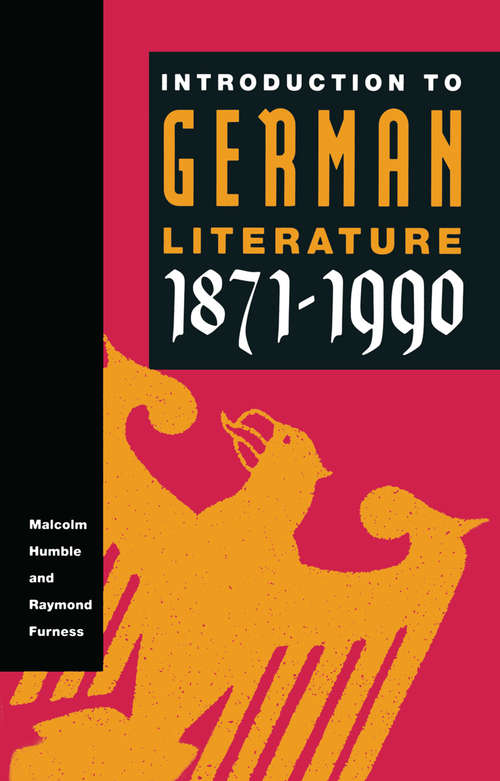 Book cover of An Introduction to German Literature, 1871-1990 (1st ed. 1994)