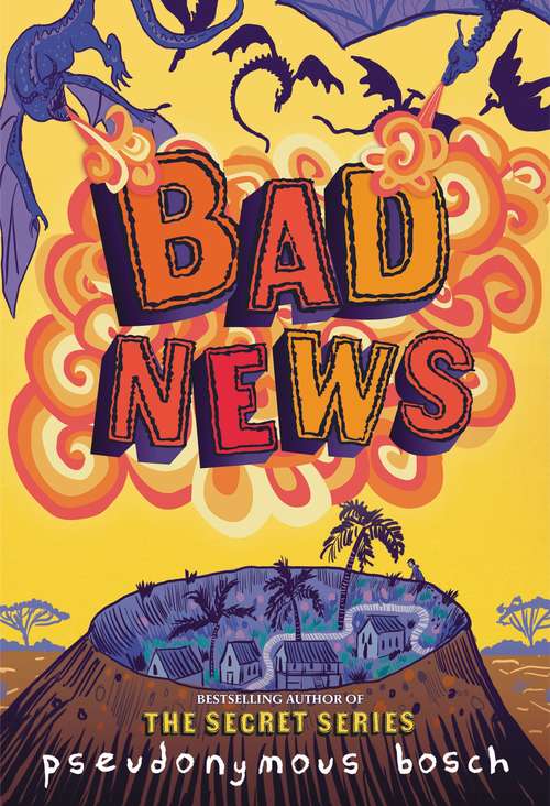 Book cover of Bad News (The\bad Bks. #3)