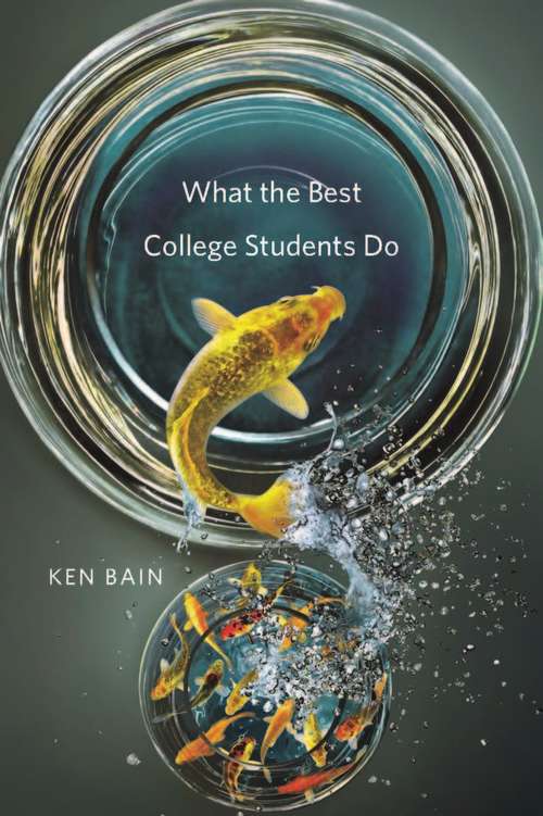 Book cover of What the Best College Students Do