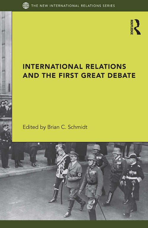 Book cover of International Relations and the First Great Debate (New International Relations)