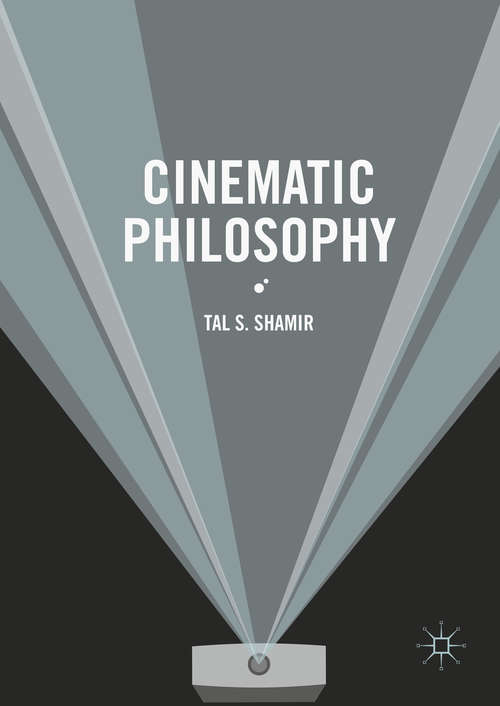 Book cover of Cinematic Philosophy (1st ed. 2016)