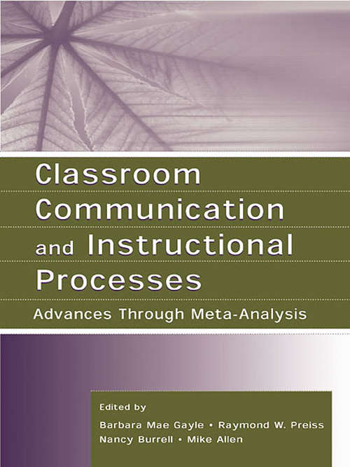 Book cover of Classroom Communication and Instructional Processes: Advances Through Meta-Analysis