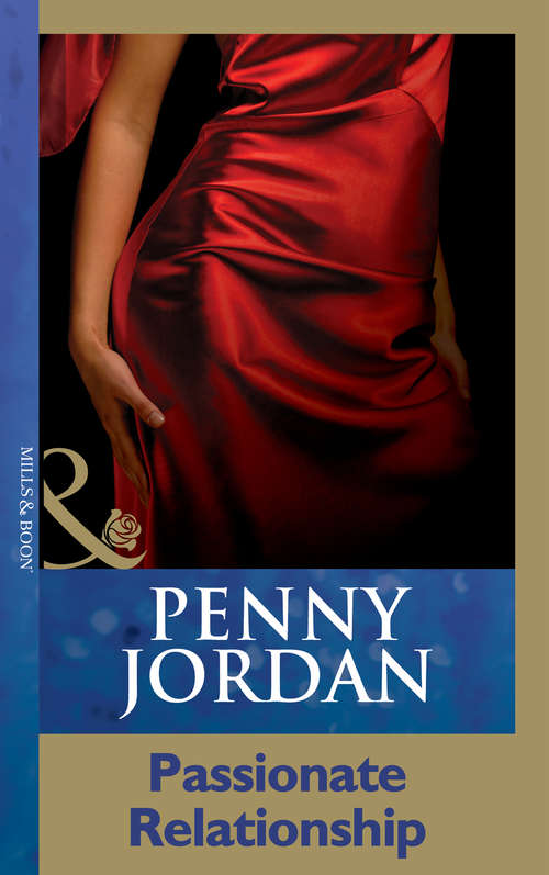 Book cover of Passionate Relationship (ePub First edition) (Penny Jordan Collection)