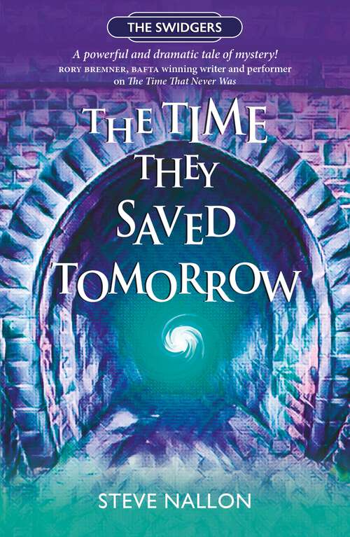 Book cover of The Time They Saved Tomorrow (The Swidgers)