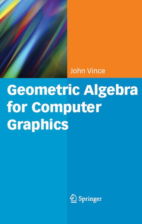 Book cover of Geometric Algebra for Computer Graphics (2008)