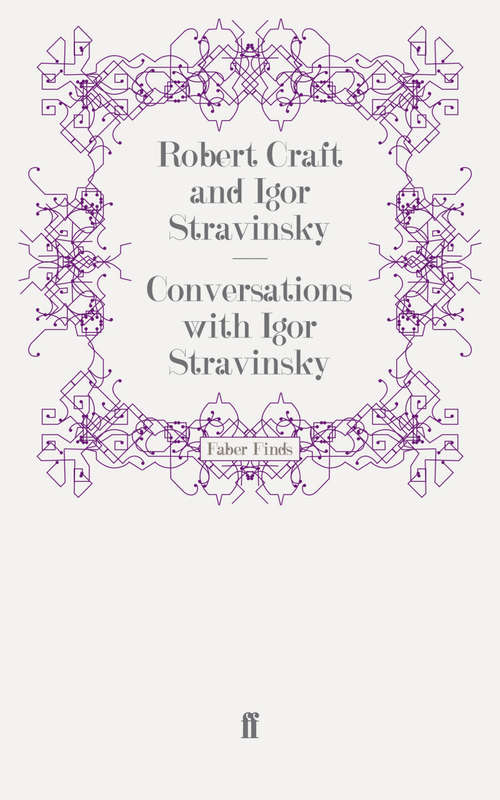 Book cover of Conversations with Igor Stravinsky (Main)