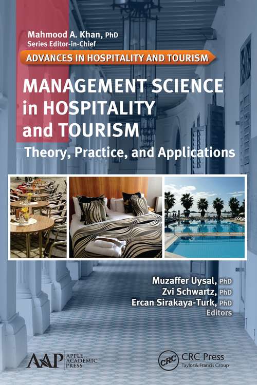 Book cover of Management Science in Hospitality and Tourism: Theory, Practice, and Applications (Advances in Hospitality and Tourism)