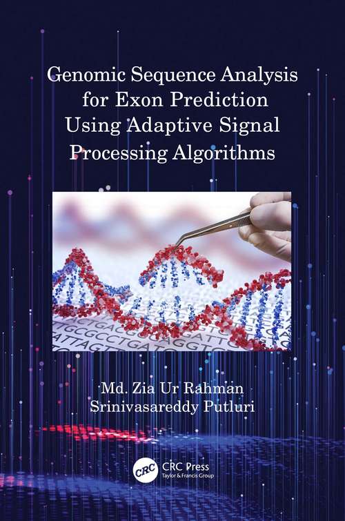 Book cover of Genomic Sequence Analysis for Exon Prediction Using Adaptive Signal Processing Algorithms