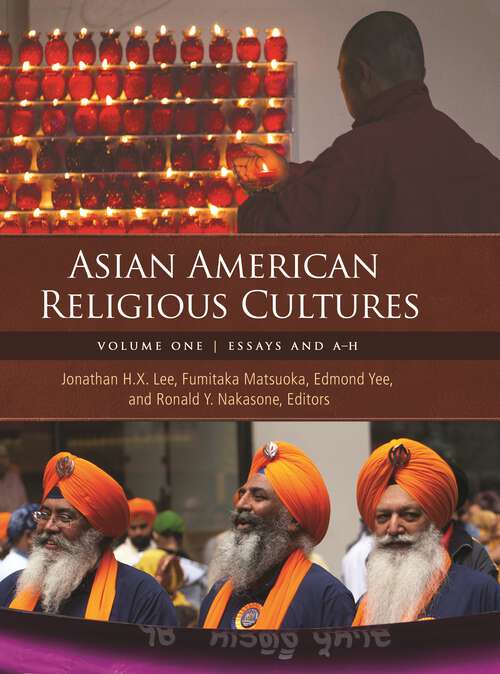 Book cover of Asian American Religious Cultures [2 volumes]: [2 volumes] (American Religious Cultures)