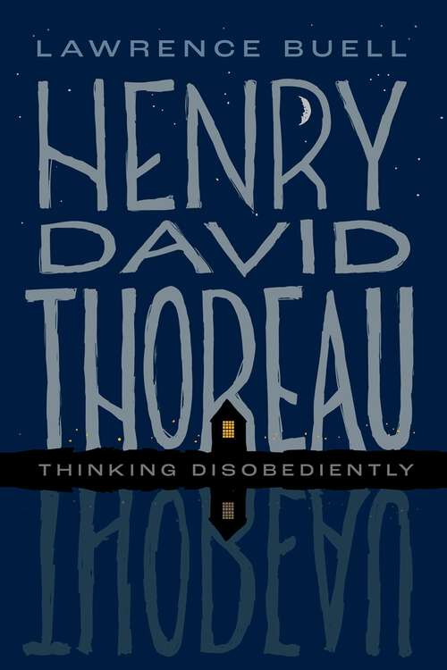 Book cover of Henry David Thoreau: Thinking Disobediently