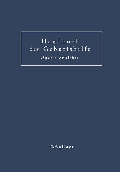 Book cover of Geburtshilfliche Operationslehre: Ergänzungsband zum Handbuch der Geburtshilfe (1925)