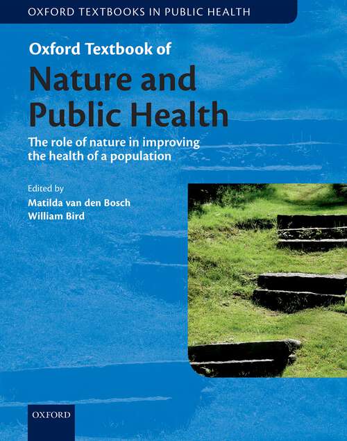 Book cover of Oxford Textbook of Nature and Public Health: The role of nature in improving the health of a population (Oxford Textbooks in Public Health)