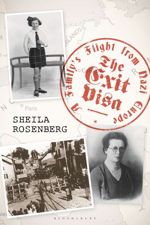 Book cover of The Exit Visa: A Family's Flight from Nazi Europe
