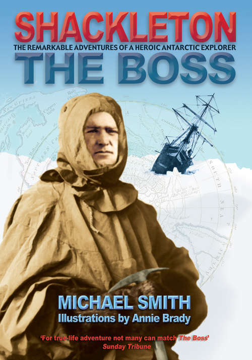Book cover of Shackleton: The Boss (2)