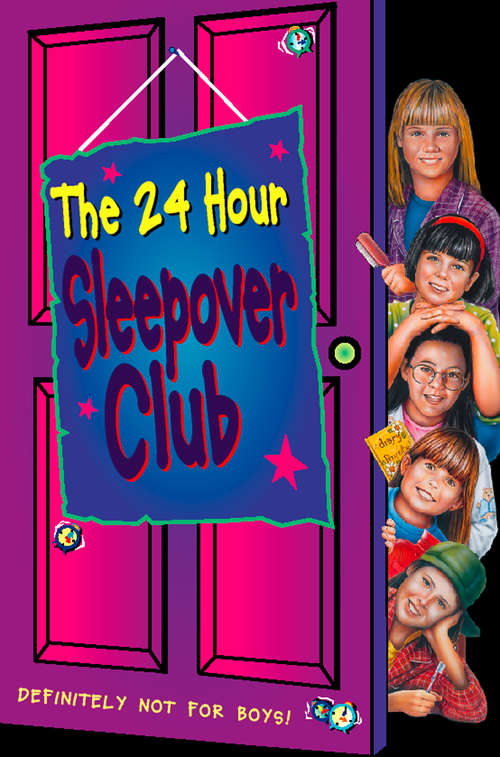 Book cover of The 24 Hour Sleepover Club (ePub edition) (The Sleepover Club #8)
