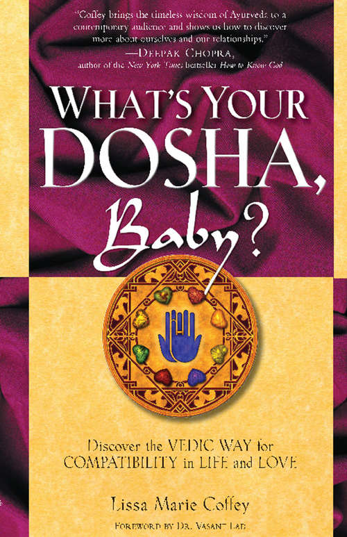 Book cover of What's Your Dosha, Baby?: Discover the Vedic Way for Compatibility in Life and Love