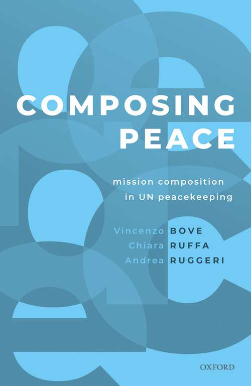 Book cover of Composing Peace: Mission Composition in UN Peacekeeping