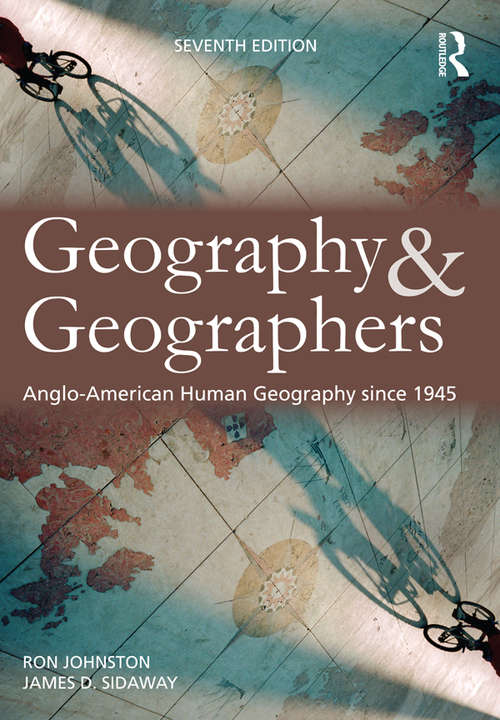 Book cover of Geography and Geographers: Anglo-American human geography since 1945 (7)