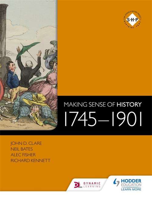 Book cover of Making Sense of History: 1745-1901 (PDF)