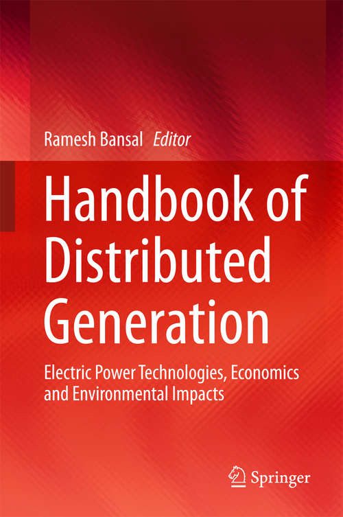 Book cover of Handbook of Distributed Generation: Electric Power Technologies, Economics and Environmental Impacts