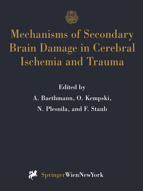 Book cover of Mechanisms of Secondary Brain Damage in Cerebral Ischemia and Trauma (1996) (Acta Neurochirurgica Supplement #66)
