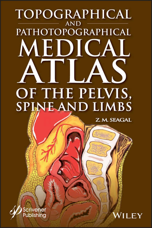 Book cover of Topographical and Pathotopographical Medical Atlas of the Pelvis, Spine, and Limbs
