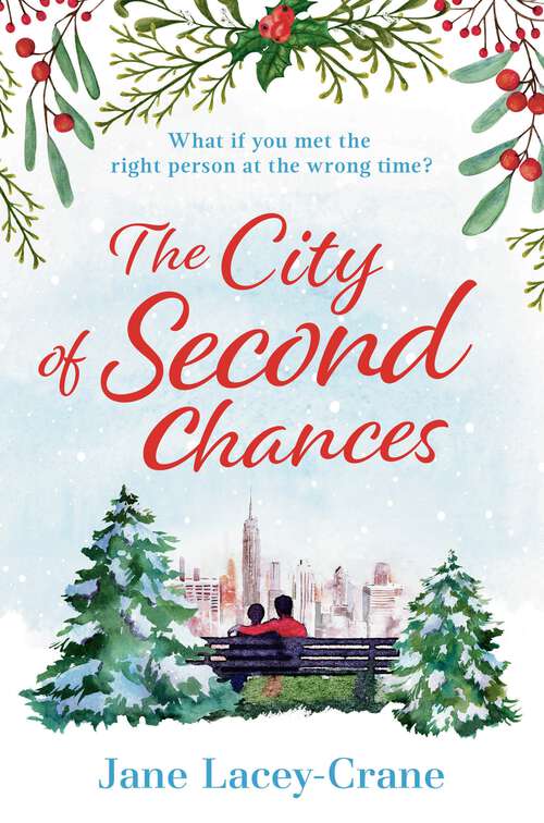 Book cover of The City of Second Chances: Funny and heartwarming, the perfect winter warmer