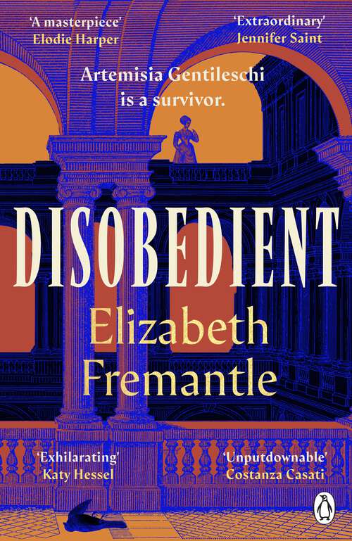 Book cover of Disobedient: The gripping feminist retelling of a seventeenth century heroine forging her own destiny