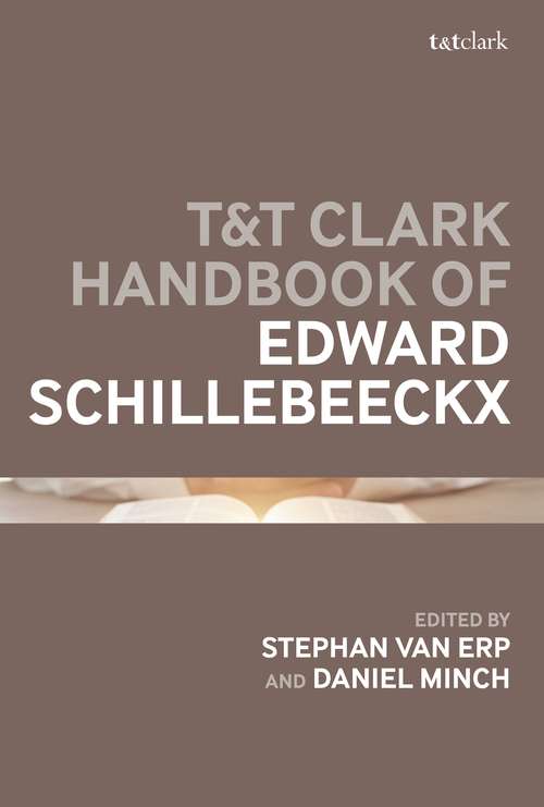 Book cover of T&T Clark Handbook of Edward Schillebeeckx (T&T Clark Handbooks)