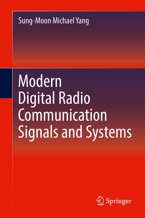 Book cover of Modern Digital Radio Communication Signals and Systems (1st ed. 2019)