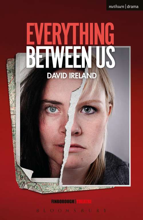 Book cover of Everything Between Us (Modern Plays)
