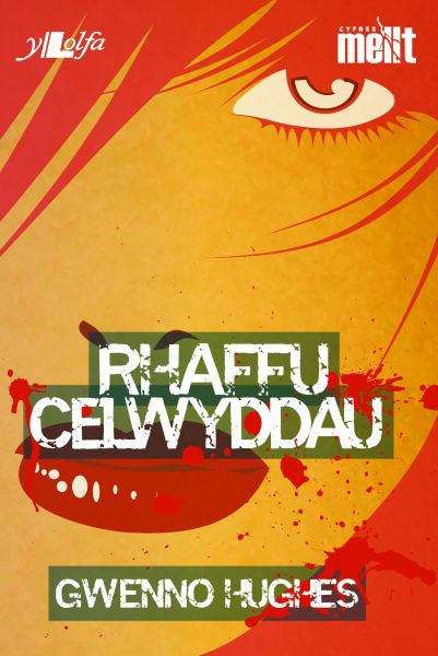 Book cover of Rhaffu Celwyddau (Cyfres Mellt)