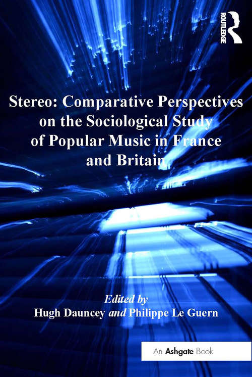 Book cover of Stereo: Comparative Perspectives on the Sociological Study of Popular Music in France and Britain