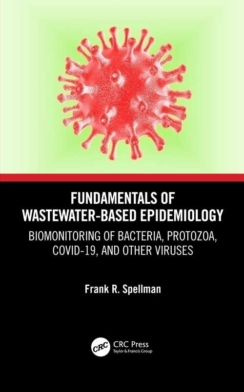 Book cover of Fundamentals of Wastewater-Based Epidemiology: Biomonitoring of Bacteria, Protozoa, COVID-19, and Other Viruses