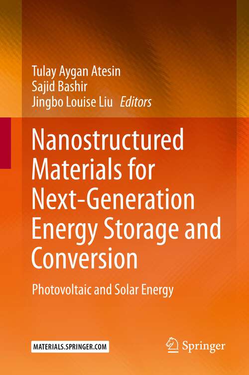 Book cover of Nanostructured Materials for Next-Generation Energy Storage and Conversion: Photovoltaic and Solar Energy (1st ed. 2019)