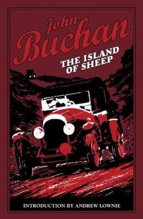 Book cover of The Island of Sheep: Authorised Edition (The Richard Hannay Adventures #5)