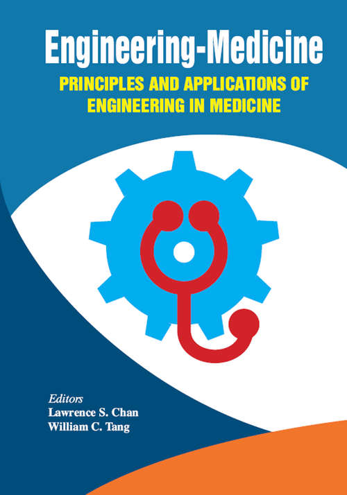 Book cover of Engineering-Medicine: Principles and Applications of Engineering in Medicine