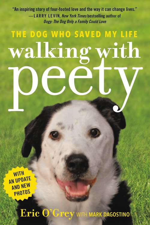 Book cover of Walking with Peety: The Dog Who Saved My Life