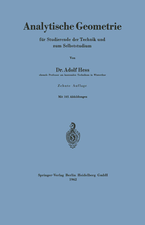 Book cover of Analytische Geometrie für Studierende der Technik und zum Selbststudium (9. Aufl. 1960)