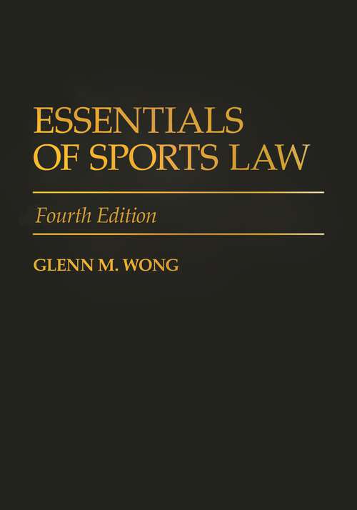 Book cover of Essentials of Sports Law: Fourth Edition (4)