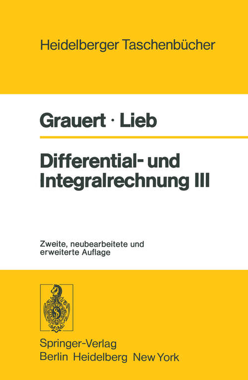 Book cover of Differential- und Integralrechnung III: Integrationstheorie Kurven- und Flächenintegrale Vektoranalysis (2. Aufl. 1977) (Heidelberger Taschenbücher #43)